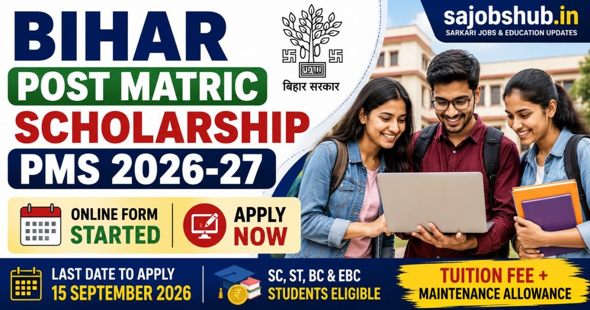Bihar Post Matric Scholarship PMS 2026-27