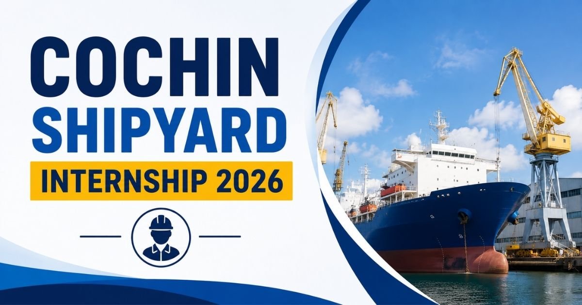 Cochin Shipyard Internship 2026