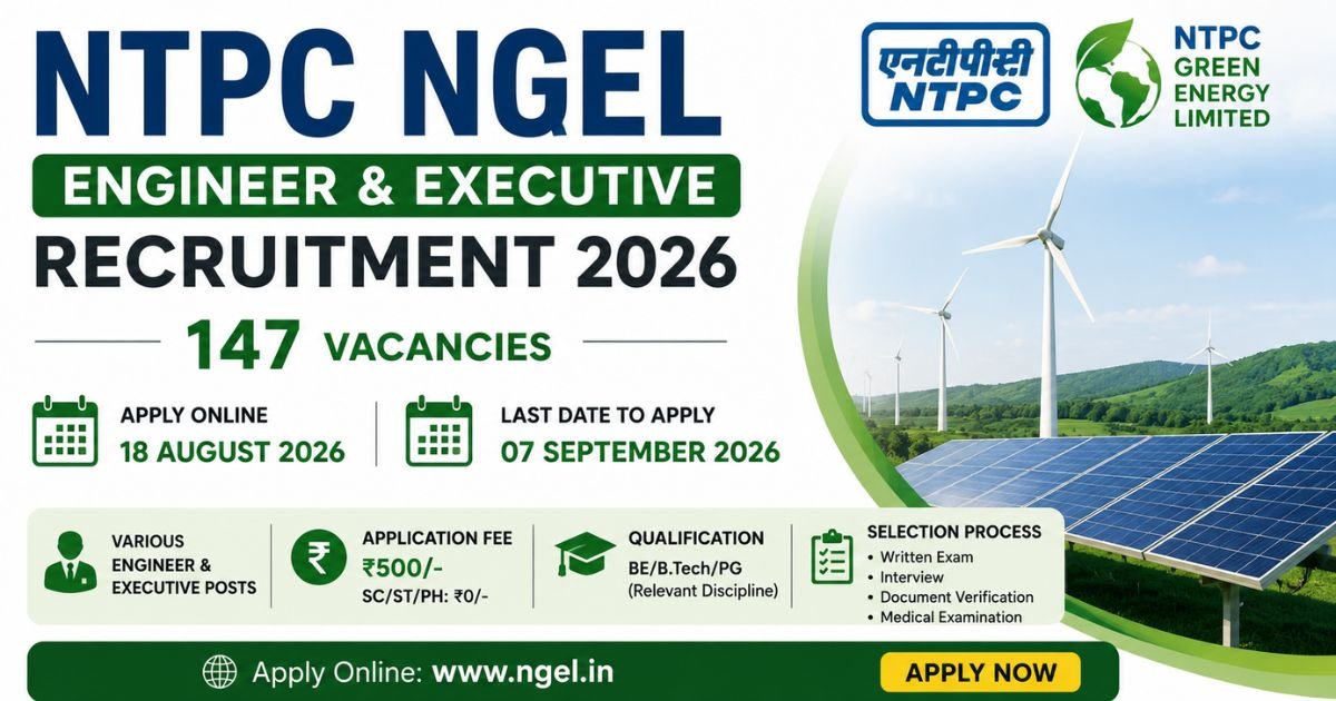 NTPC NGEL Engineer and Executive Recruitment 2026
