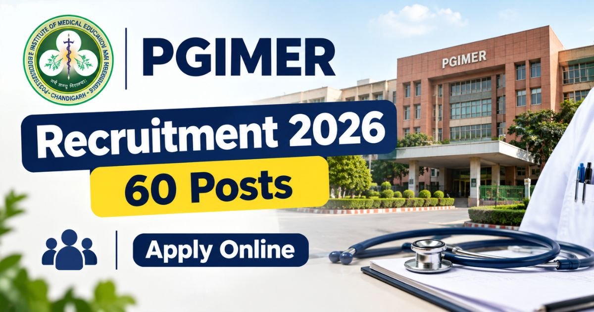 PGIMER Recruitment 2026