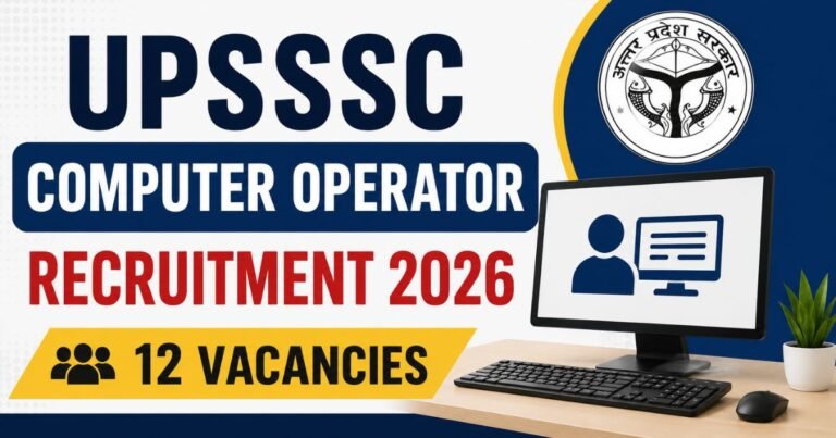UPSSSC Computer Operator Recruitment 2026